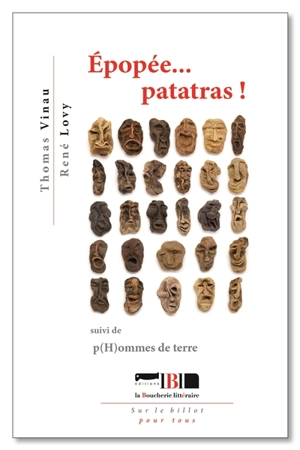 Epopée... patatras !. P(H)ommes de terre - Thomas Vinau