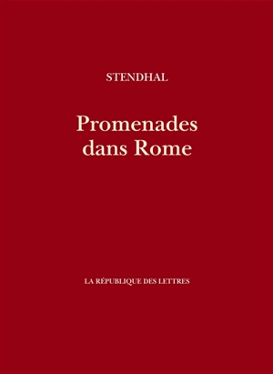 Promenades dans Rome - Stendhal