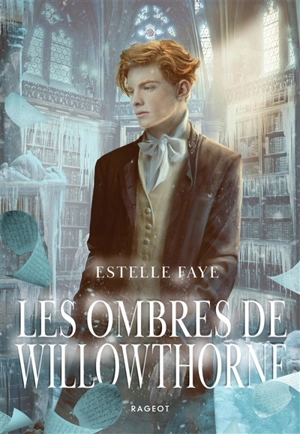 Les ombres de Willowthorne - Estelle Faye