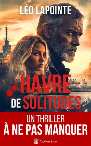 Havre de solitudes - Léo Lapointe