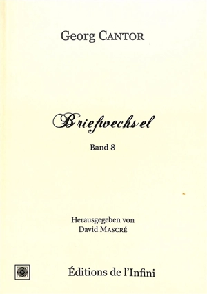 Briefwechsel. Vol. 8 - Georg Cantor