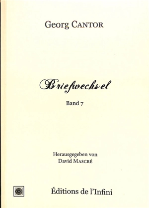 Briefwechsel. Vol. 7 - Georg Cantor