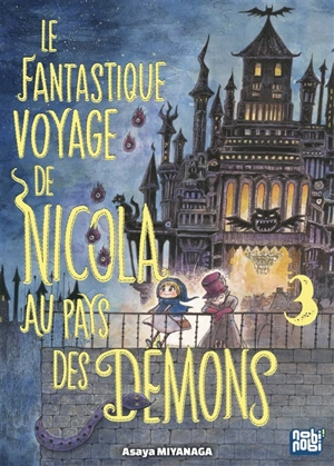 Le fantastique voyage de Nicola au pays des démons. Vol. 3 - Asaya Miyanaga