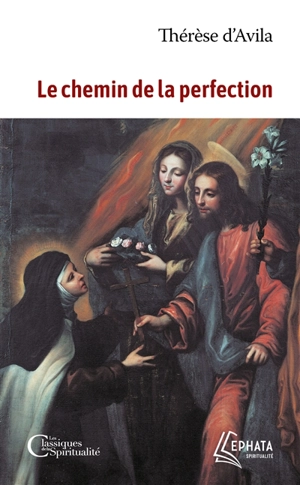 Le chemin de la perfection - Thérèse d'Avila