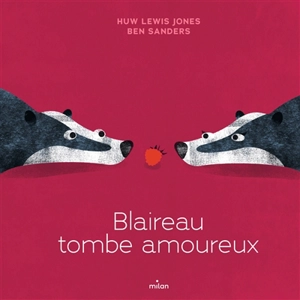 Blaireau tombe amoureux - Huw Lewis-Jones