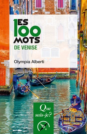 Les 100 mots de Venise - Olympia Alberti