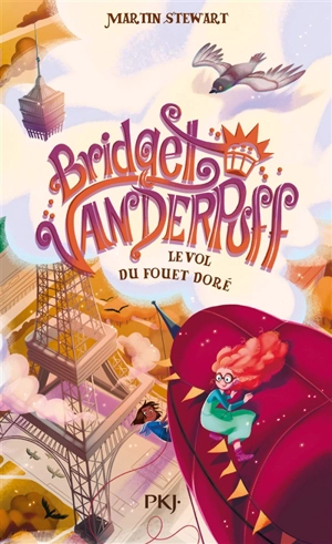 Bridget Vanderpuff. Vol. 3. Bridget Vanderpuff et le vol du fouet doré - Martin J. Stewart