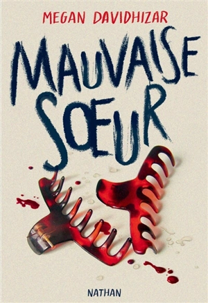 Mauvaise soeur - Megan Davidhizar