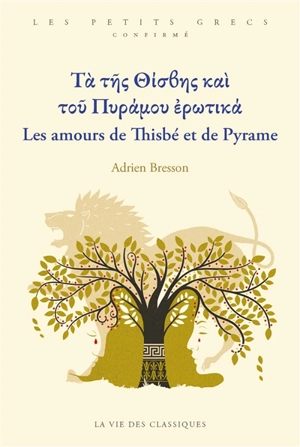 Les amours de Thisbé et Pyrame - Adrien Bresson