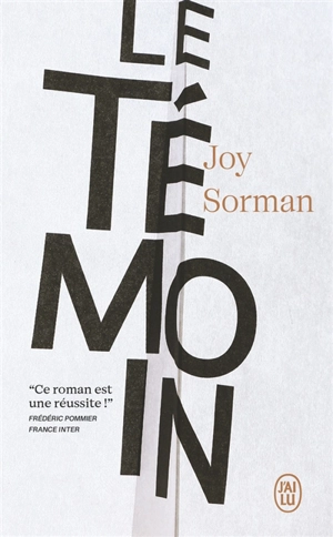 Le témoin - Joy Sorman