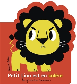 Petit Lion est en colère - Marion Billet