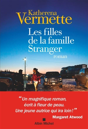 Les filles de la famille Stranger - Katherena Vermette