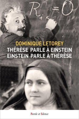 Thérèse parle à Einstein, Einstein parle à Thérèse - Dominique Letorey