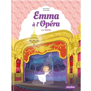 Emma à l'Opéra. Vol. 3. Le défilé - Maya Saenz