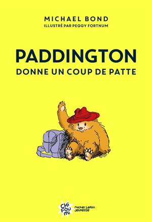 Paddington donne un coup de patte - Michael Bond