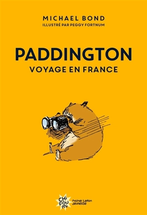 Paddington : voyage en France - Michael Bond