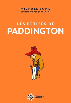 Les bêtises de Paddington - Michael Bond