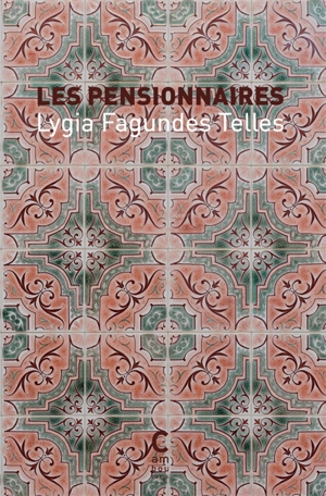 Les pensionnaires - Lygia Fagundes Telles