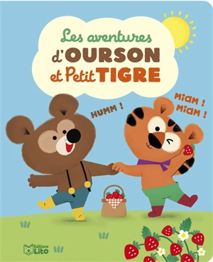 Les aventures d'Ourson et Petit Tigre - Audrey Bouquet