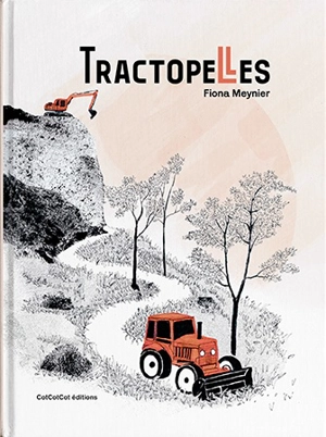 Tractopelles - Fiona Meynier