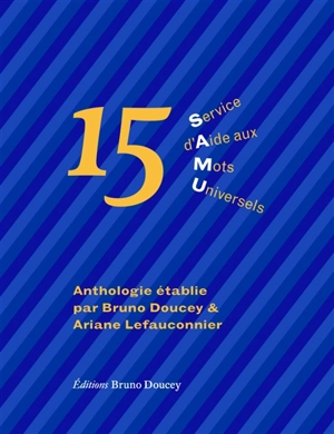 15 : Service d'aide aux mots universels (Samu)