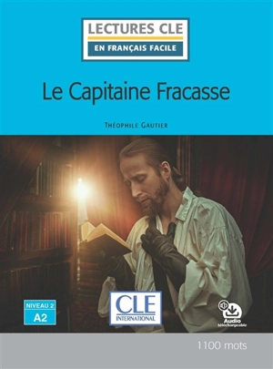 Le capitaine Fracasse - Théophile Gautier