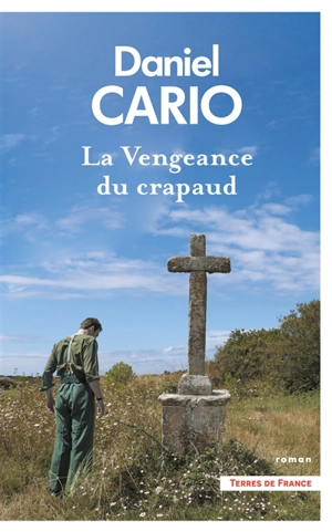 La vengeance du crapaud - Daniel Cario