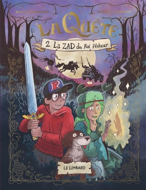 La quête. Vol. 2. La ZAD du roi pêcheur - Frédéric Maupomé