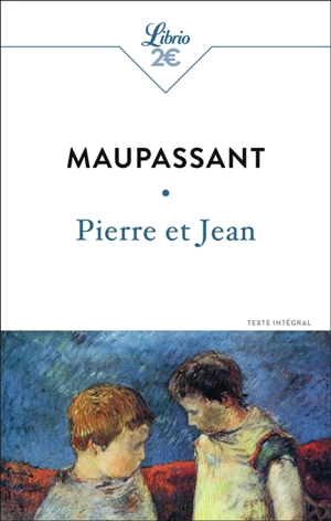 Pierre et Jean - Guy de Maupassant