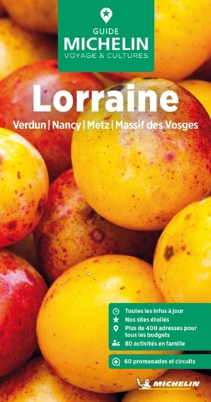 Lorraine : Verdun, Nancy, Metz, massif des Vosges - Manufacture française des pneumatiques Michelin