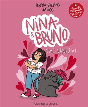 Nina & Bruno. Vol. 3. Ciao Venezia ! - Serena Giuliano