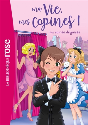 Ma vie, mes copines !. Vol. 37. La soirée déguisée - Catherine Kalengula