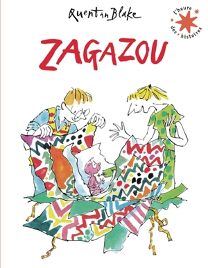 Zagazou - Quentin Blake