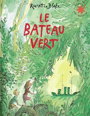 Le bateau vert - Quentin Blake