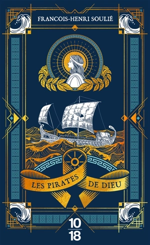 Les pirates de Dieu - François-Henri Soulié