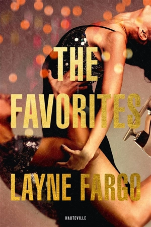 The favorites - Layne Fargo