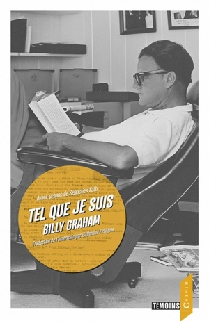 Tel que je suis : autobiographie - Billy Graham