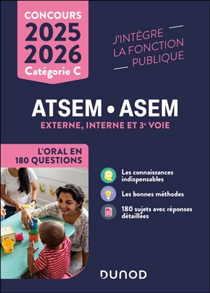 Concours ATSEM, ASEM, externe, interne et 3e voie : l'oral en 180 questions : catégorie C, 2025-2026 - Corinne Pelletier