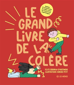 Le grand livre de la colère - Déborah d' Hostingue