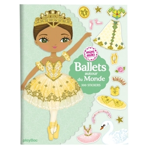 Minimiki : Stickers - Ballets autour du monde : 300 Stickers