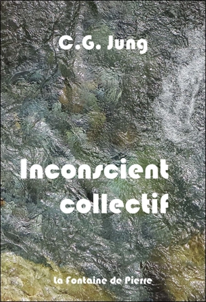 Inconscient collectif - Carl Gustav Jung