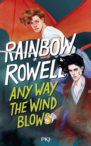 Any way the wind blows - Rainbow Rowell