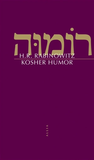 Kosher humor - Hyman Reuven Rabinowitz