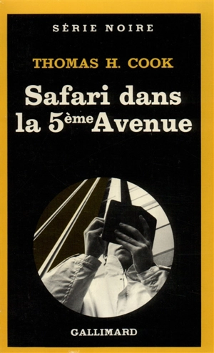 Safari dans la 5e avenue - Thomas H. Cook