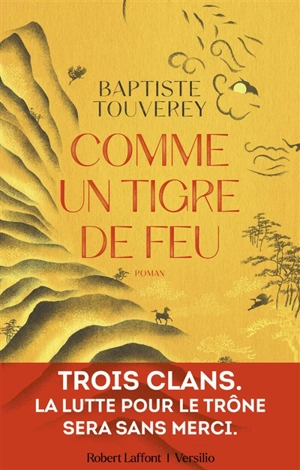 Comme un tigre de feu - Baptiste Touverey