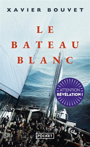 Le bateau blanc - Xavier Bouvet