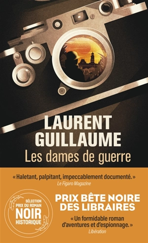 Les dames de guerre - Laurent Guillaume