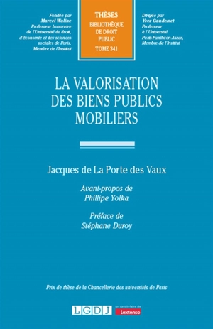 La valorisation des biens publics mobiliers - Jacques de La Porte des Vaux