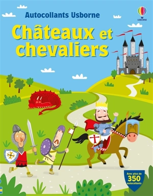 Châteaux et chevaliers : Autocollants Usborne : dès 5 ans - Bowman, Lucy