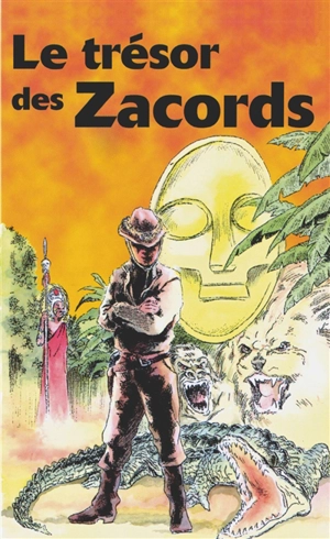 Le trésor des Zacords - Pierre Rouanne